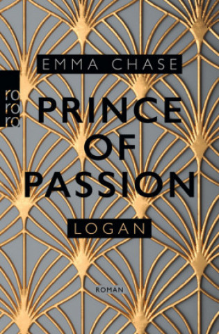 Knjiga Prince of Passion - Logan Emma Chase