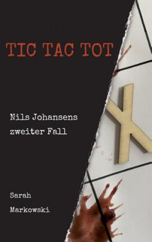 Knjiga TIC TAC TOT Sarah Markowski