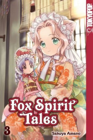 Kniha Fox Spirit Tales 03 Sakuya Amano