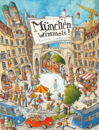 Könyv München wimmelt! Peter Engel