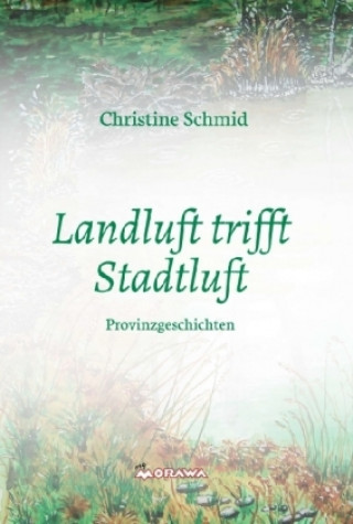 Kniha Landluft trifft Stadtluft Christine Schmid