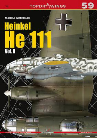 Kniha Heinkel He 111 Vol. 2 Maciej Noszczak