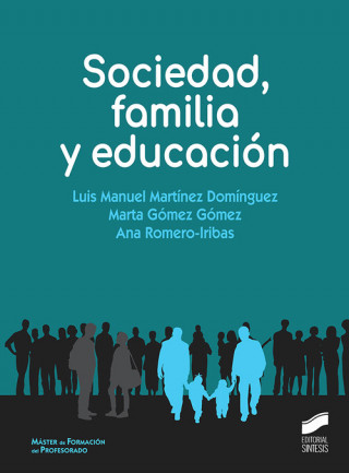 Kniha SOCIEDAD, FAMILIA Y EDUCACIÓN LUIS MANUEL MARTINEZ