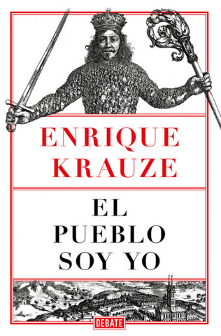 Könyv El pueblo soy yo 