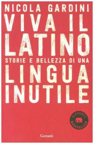 Kniha Viva il latino Nicola Gardini
