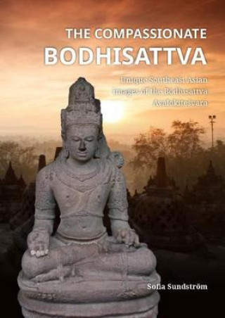 Knjiga Compassionate Bodhisattva Sofia Sundstr?m