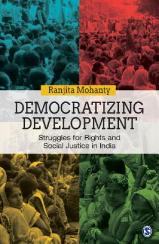 Knjiga Democratizing Development Ranjita Mohanty