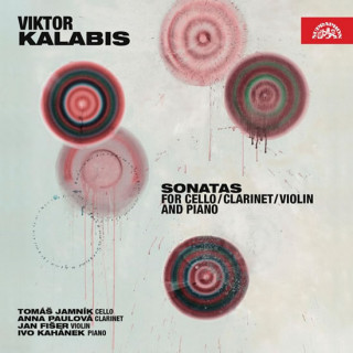 Hanganyagok Kalabis: Sonáty pro violoncello, klarinet, violu a piano - CD Fiser/Jamnik/Paulova/Kahanek