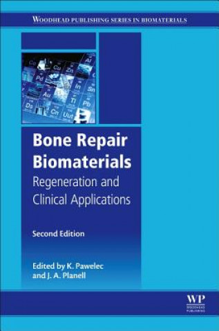 Buch Bone Repair Biomaterials Kendall Pawelec