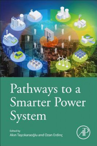 Book Pathways to a Smarter Power System Ozan Erdinc