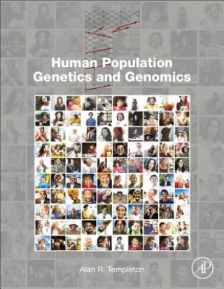 Kniha Human Population Genetics and Genomics Alan Templeton