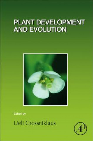 Knjiga Plant Development and Evolution Ueli Grossniklaus