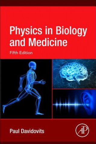 Книга Physics in Biology and Medicine Paul Davidovits