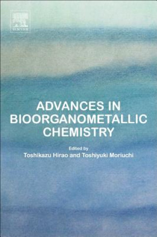 Book Advances in Bioorganometallic Chemistry Toshikazu Hirao