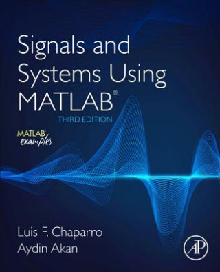 Könyv Signals and Systems Using MATLAB Luis Chaparro