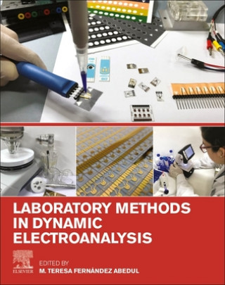 Knjiga Laboratory Methods in Dynamic Electroanalysis M. Teresa Fernandez Abedul