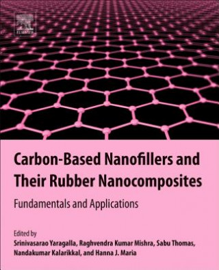 Książka Carbon-Based Nanofillers and Their Rubber Nanocomposites Srinivasarao Yaragalla