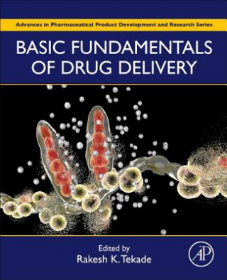 Kniha Basic Fundamentals of Drug Delivery Rakesh Tekade