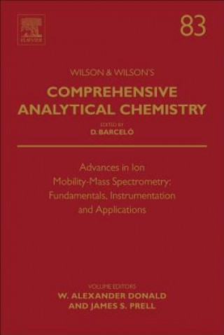Knjiga Advances in Ion Mobility-Mass Spectrometry: Fundamentals, Instrumentation and Applications Alexander Donald