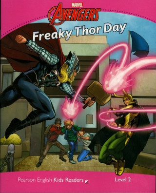 Carte Pearson English Kids Readers Level 2: Marvel Avengers Freaky Thor Day Coleen Degnan-Veness