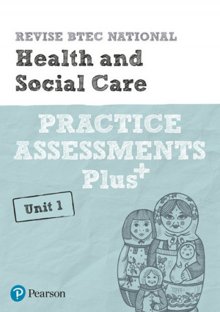 Kniha Pearson REVISE BTEC National Health and Social Care Practice Assessments Plus U1 Elizabeth Haworth