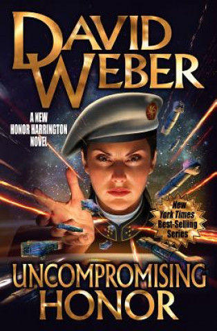 Kniha Uncompromising Honor David Weber