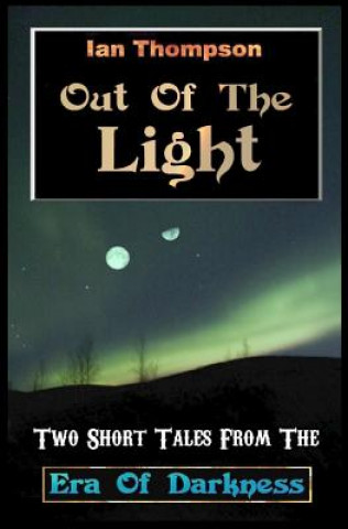 Kniha Out Of The Light Ian Thompson