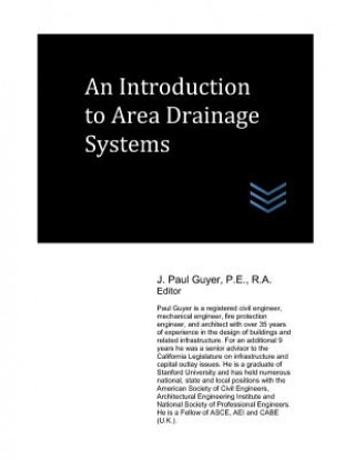 Knjiga An Introduction to Area Drainage Systems J Paul Guyer