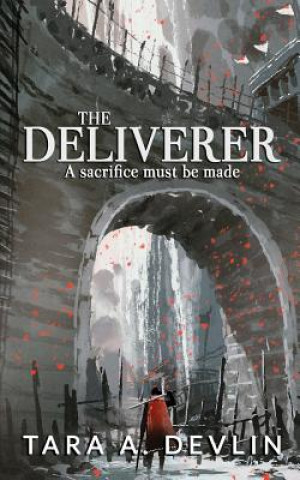 Knjiga Deliverer Tara a Devlin