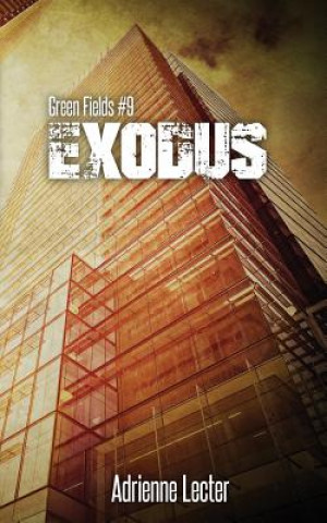 Libro Exodus: Green Fields #9 Adrienne Lecter