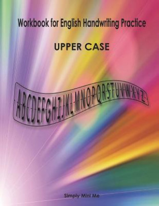 Książka Workbook for English Handwriting Practice - Upper Case Simply Mini Me
