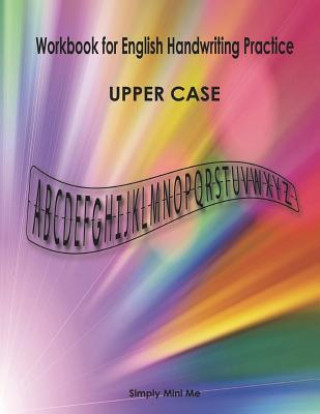 Book Workbook for English Handwriting Practice - Upper Case Simply Mini Me