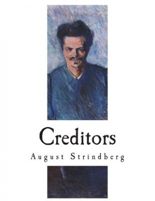 Carte Creditors: A Tragicomedy August Strindberg