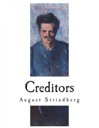 Kniha Creditors: A Tragicomedy August Strindberg