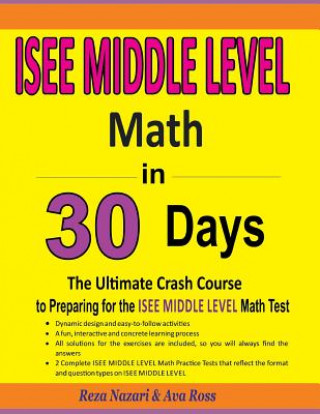 Książka ISEE Middle Level Math in 30 Days: The Ultimate Crash Course to Preparing for the ISEE Middle Level Math Test Reza Nazari