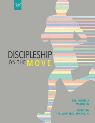 Carte Discipleship on the Move Dr Patricia Laverne McQueen