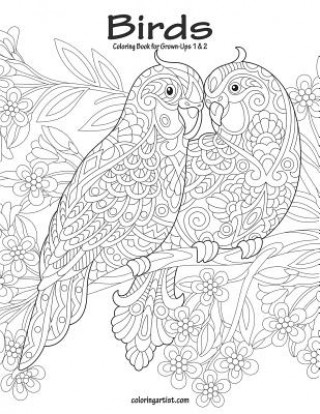 Knjiga Birds Coloring Book for Grown-Ups 1 & 2 Nick Snels