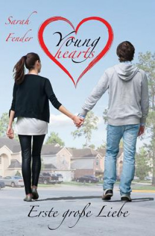 Buch Young hearts - Erste große Liebe Sarah Fender