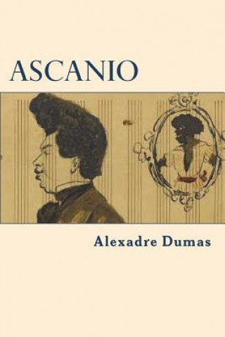 Книга Ascanio Alexandre Dumas