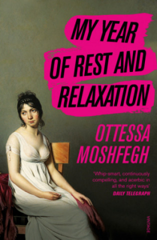 Carte My Year of Rest and Relaxation Ottessa Moshfegh