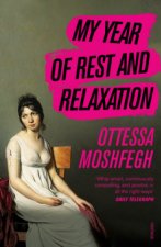Kniha My Year of Rest and Relaxation Ottessa Moshfegh