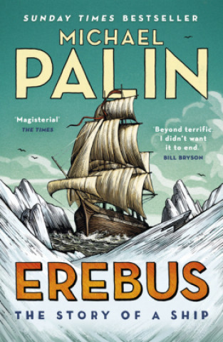 Książka Erebus: The Story of a Ship Michael Palin