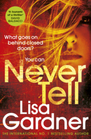 Книга Never Tell Lisa Gardner