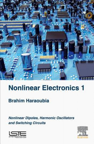 Knjiga Nonlinear Electronics 1 Brahim Haraoubia