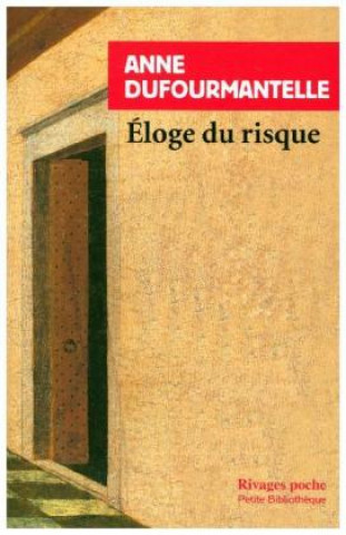 Buch Eloge du risque Anne Dufourmantelle