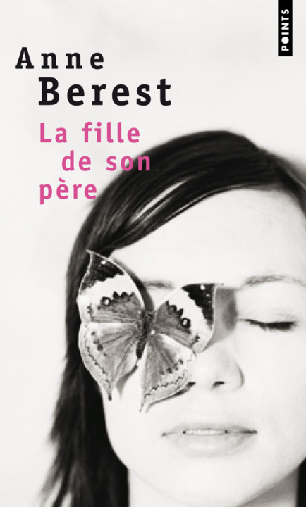 Kniha Fille de Son P'Re(la) Anne Berest