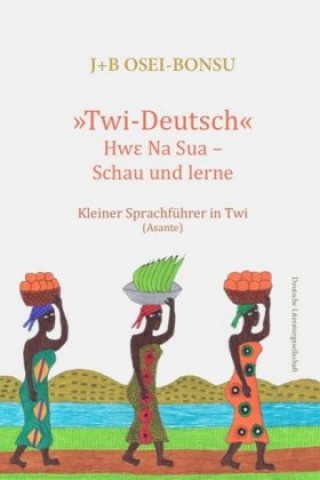 Kniha »Twi-Deutsch« J+B Osei-Bonsu