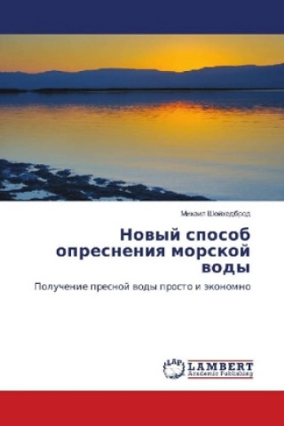 Könyv Novyj sposob opresneniya morskoj vody Mihail Shojhedbrod