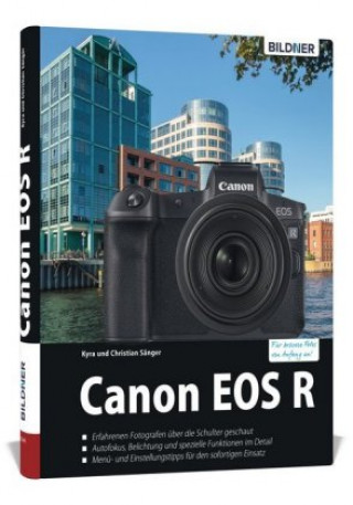 Kniha Canon EOS R - Für bessere Fotos von Anfang an Christian Bildner