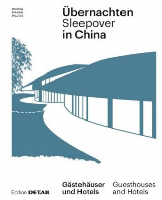 Carte UEbernachten in China / Sleepover in China Christian Schittich